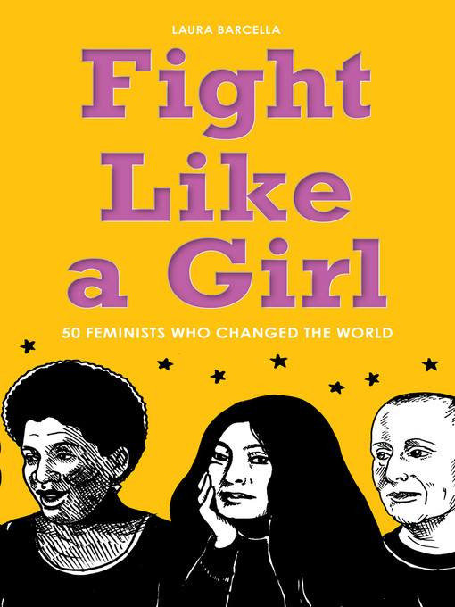 Title details for Fight Like a Girl by Laura Barcella - Available